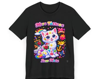 More Tattoos Less Hate Kitten Design T-Shirt | colorful tattoo flash, hearts & roses