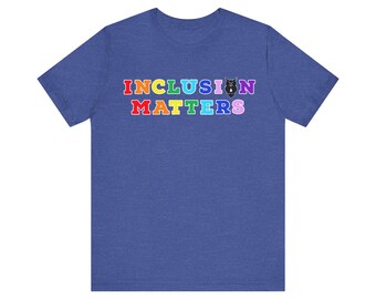 Maglietta unisex "L'inclusione è importante"