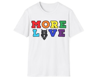 More Love T-Shirt