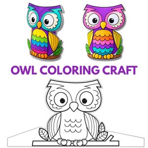Könnte beinhalten: Zwei fertige Eulen-Papierbastelarbeiten in leuchtendem Lila, Blau, Gelb und Grün, platziert über einer schwarz-weißen Strichzeichnungsvorlage desselben Eulenmotivs. Der Text OWL COLORING CRAFT steht mittig zwischen den fertigen und leeren Versionen.