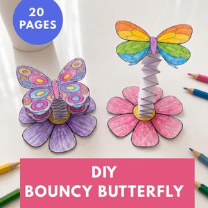 May include: Two paper craft butterflies with accordion-folded stems attached to flower bases. One butterfly is colored in purple, pink, and yellow, while the other features rainbow wings. Text reads 20 PAGES and DIY BOUNCY BUTTERFLY.