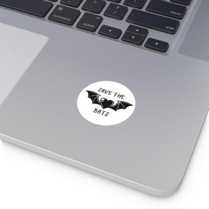 Save the Bats Round Sticker Vinyl Waterproof Bat Lover Gift Wildlife Conservation Decal