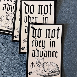 do not obey in advance vinyl sticker