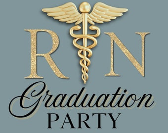 Invitación a la fiesta de graduación de enfermería: RN, BSN (Descarga digital)