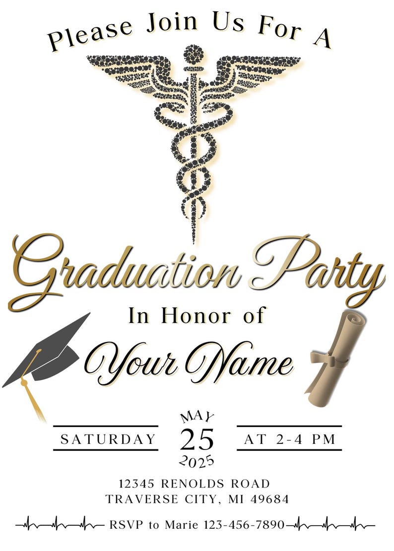 May include: White graduation party invitation with gold and black text. Features a caduceus symbol, graduation cap, and diploma illustration. Includes the text "Please Join Us For A Graduation Party" and details for the event.
