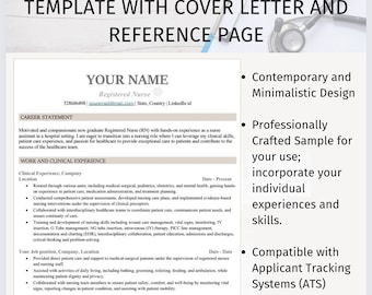 May include: A resume template bundle for new graduate nurses. The template includes a cover letter and reference page. The template is designed to be compatible with Applicant Tracking Systems (ATS). The template can be edited in Microsoft Word or Google Docs.