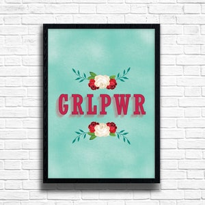 Feminist GRLPWR Art Print: Women Empowerment Poster