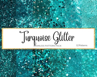 Turquoise Glitter Seamless Patterns: 12 Shimmery Teal Digital Papers (Digital Download)