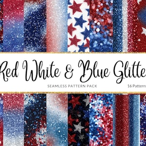 May include: A collection of 16 seamless patterns in red, white, and blue glitter. The patterns include stars, sparkles, and color gradients. The text "Red White & Blue Glitter" and "Seamless Pattern Pack" are displayed.