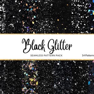 Può includere: Un pacchetto di arte digitale con vari motivi senza cuciture di glitter neri. L'immagine mostra una collezione di trame con diversi effetti glitter, tra cui glitter argento, iridescenti e neri. Il testo "Black Glitter Seamless Pattern Pack" è visualizzato.