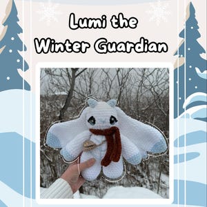 May include: A handmade white crochet plushie with blue accents, wings, and a brown scarf. The plushie is holding a small pouch. Text on the image reads "Lumi the Winter Guardian". The background features a winter scene.