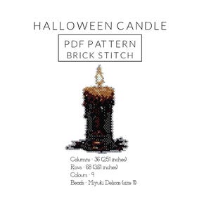 May include: A beaded Halloween candle pattern in brick stitch. The candle is dark brown with a golden flame. The text "HALLOWEEN CANDLE" and "PDF PATTERN BRICK STITCH" are at the top. The pattern uses 9 colors and 36 columns.
