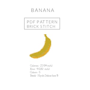 May include: A digital PDF pattern for a brick stitch banana design. The image features a yellow banana illustration with the text "BANANA" and "PDF PATTERN BRICK STITCH". The pattern includes 27 columns (1.44 inch), 41 rows (2.82 inch), and 5 colors.