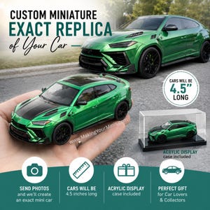May include: A custom miniature green SUV replica with a black hood and roof, measuring 4.5 inches long. The model includes a clear acrylic display case. Text on the image reads: CUSTOM MINIATURE EXACT REPLICA of Your Car, CARS WILL BE 4.5 INCHES LONG.