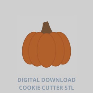 Puede incluir: Una calabaza naranja con un tallo marrón, sobre un fondo gris claro. El texto "DESCARGA DIGITAL CORTADOR DE GALLETAS STL" se muestra debajo. Imagen para un producto digital.