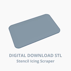 Stencil Icing Scraper - Digital Download STL File for 3D printing