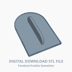 May include: A light blue fondant and cookie smoother with a handle. The tool is rectangular with rounded edges and a raised handle. Text at the bottom reads "DIGITAL DOWNLOAD STL FILE Fondant/Cookie Smoother."