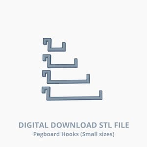 May include: A digital download image of four blue pegboard hooks in descending sizes. The hooks are in a simple, minimalist style. The text at the bottom reads "DIGITAL DOWNLOAD STL FILE Pegboard Hooks (Small sizes)".