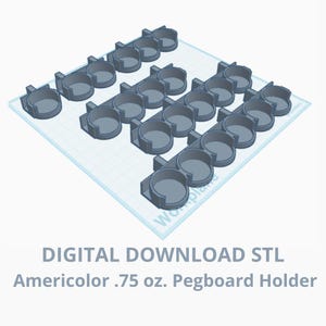 May include: A digital download STL file of a pegboard holder for Americolor .75 oz bottles. The holder is gray and features multiple circular compartments arranged in rows. The text "DIGITAL DOWNLOAD STL Americolor .75 oz. Pegboard Holder" is visible.