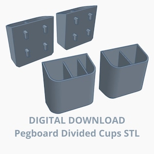 May include: A digital download image of gray pegboard divided cups. The image shows four gray 3D-printed objects: two pegboard mounts and two divided cups. The text "DIGITAL DOWNLOAD Pegboard Divided Cups STL" is at the bottom.