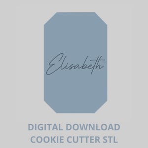 May include: A light blue, geometric shape with the name "Elisabeth" in cursive script. Below the shape, the text reads "DIGITAL DOWNLOAD COOKIE CUTTER STL". The background is a light gray color.