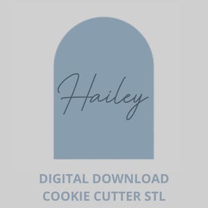 Pode incluir: Uma forma de arco azul claro com o nome "Hailey" em escrita cursiva. Abaixo do arco, o texto diz "DOWNLOAD DIGITAL CORTADOR DE BISCOITOS STL". O fundo é cinza claro.