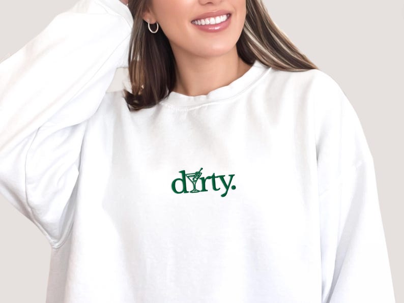 Dirty Martini Embroidered Sweatshirt – Funny Cocktail Lover Gift, Minimalist Unisex Sweatshirt for Her image 1