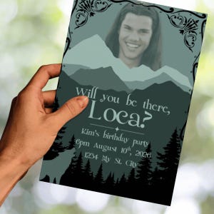 May include: A rectangular invitation card featuring a portrait of a person with long dark hair, layered over a mountain range graphic. The text reads: Will you be there, Loca? Kim's birthday party, 6pm August 10th, 2026, 1234 My St. City.