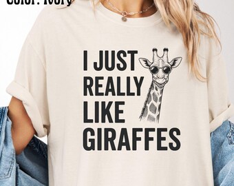 Giraffe Lover Gift Shirt Comfort Colors, I Just Really Like Giraffes Tee, Funny Zoo Animal Shirt, Gift for Giraffe Lover, Giraffe Mom