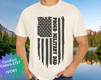 Militär Dad Shirt Geschenk für Army Dad Vatertagsgeschenk für Navy Dad Support Unsere Troops T-Shirt Airforce Familie T-Shirt Comfort Farben Dad Shirt
