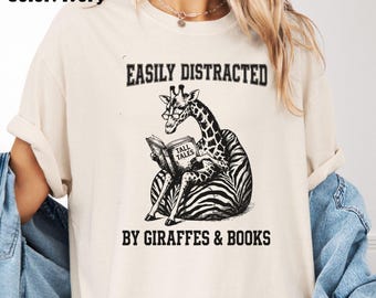 Giraffe Lover Shirt, Comfort Colors Giraffe T-Shirt, Easily Distracted, Book Lover Tee, Funny Zoo Animal TShirt