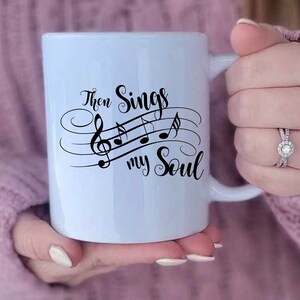 Gepersonaliseerde mok schriftlied, dan zingt mijn ziel mok, inspirerende koffiekop, aanbidding Jezus mok, religieus bijbelcadeau, muziekcadeau