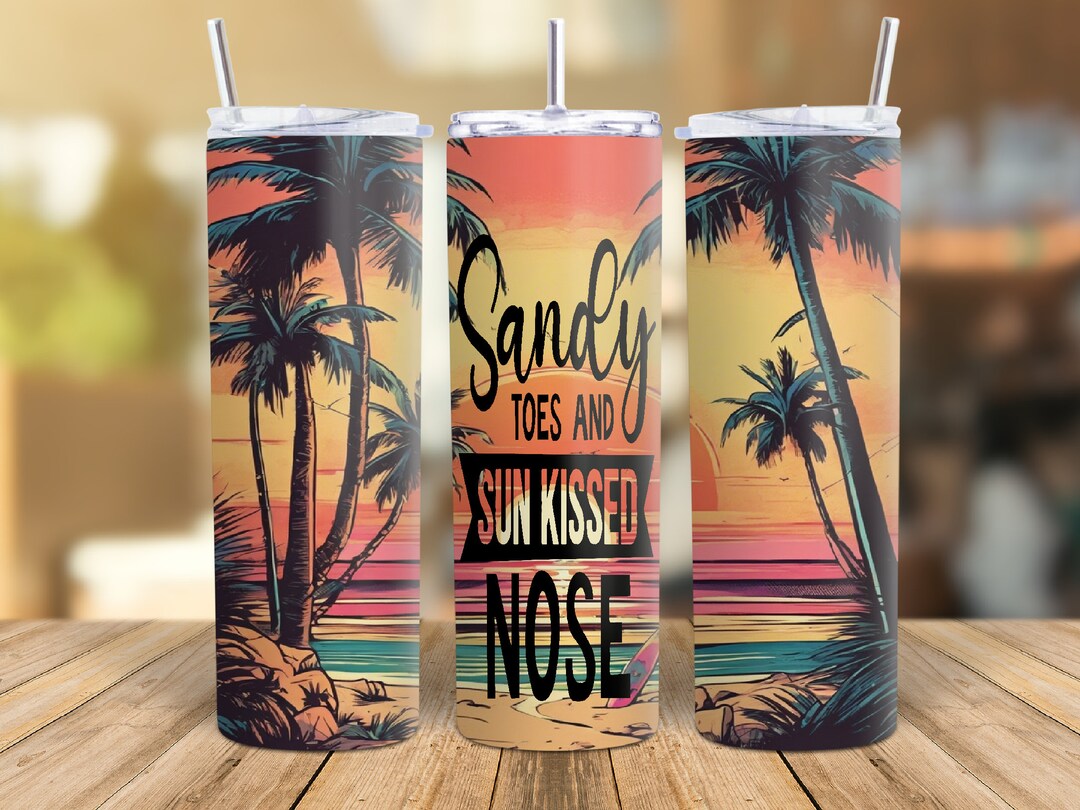 Beach Png, Sandy Toes and Sun Kissed Nose, Tumbler Wrap, Beach Sunset
