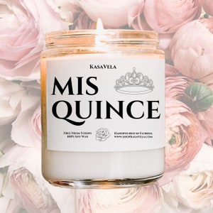 Mis Quince Scented Soy Candle Quinceanera Sweet 15 Birthday Girls Birthday 15th Fifteen Birthday Gift Turning 15 Daughter Gift Niece