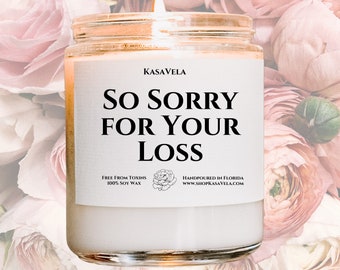 Sorry for Your Loss Sorry For Your Loss Gift Personalized Soy Candle Condolence Gift Sympathy Gift Grief Gift Mourning Gift