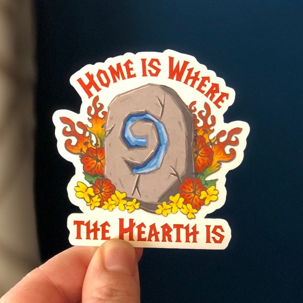 Home is Where the Hearth is Sticker, Hearthstone and Herbs Wow Sticker, Video Gamer Fanart Gift