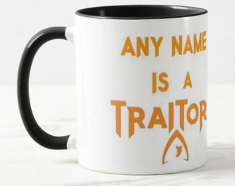 Taza Traidora, Traidor, Taza Traidora Personalizada