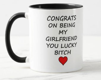 Valentines Day Mug, Congrats on being my girlfriend, Gifts for him, Gifts for her, Coffee Mug, lucky bitch, Coaster
