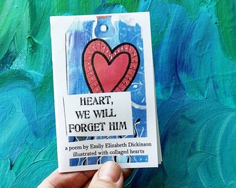 Heart We Will Forget Him, free shipping, mini zine, art zine, artist zine, poetry zine, artist book, self published, poetry art, break up,