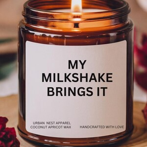 My Milkshake Brings It Candle, Fun Scented Gift, Cute Home Decor, Handmade Candle, Unique Gift, Best Friend Gift, Funny Candle