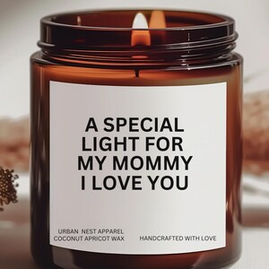 A Special Light for My Mommy Candle, I Love You, Heartwarming Gift for Mom, Sentimental Birthday Candle, Thoughtful Gift for Mother