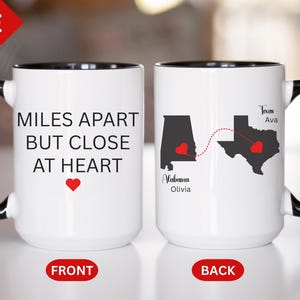 Long Distance Friendship Mug, Miles Apart But Close at Heart Mug, State To State Gift Mug, Personalize Long Distance Mug,