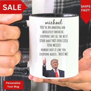 Trump Dad Mug, Fathers Day Gifts for Dad, Funny Trump Gift, Republican Gift Idea, Dad Mug, Trump Dad Gift, Daddys Home, Custom Trump Mug