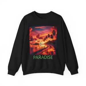 Paradise Unisex Sweatshirt, Beach Vibes Jumper, Vacation Hoodie, Tropical Crewneck, Palm Tree Pullover, Summer Apparel