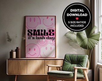 Smile it's Lash Day | Lash Tech Salon Suite Wall Art | Eyelash Extension Specialist Lash Babe Decor | Beauty Art | DIGITAL FILE (printable)