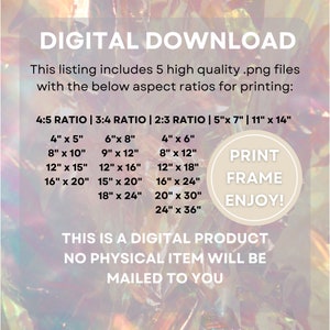 May include: Digital download listing for five high-quality PNG files with different aspect ratios for printing. The image shows a table with various sizes in inches, including 4x5, 6x8, 4x6, 8x10, 9x12, 8x12, 12x15, 12x16, 12x18, 16x20, 15x20, 16x24, 18x24, 20x30, and 24x36. The text "PRINT FRAME ENJOY!" is in a circle on the right side of the image.