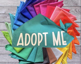 Adopt Me - Adopt Me Foster Pet Bandana - Triangle tie on - 26"/31.5"