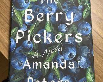 The Berry Pickers By Amanda Peters