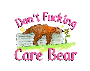 Funny Don't Care Bear PNG, Trendy Bear Design (Digital Download)