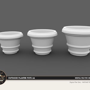 1:12 Outdoor Planter Pots A6Dollhouse Miniature - 3D STL PRINT file Instant Download